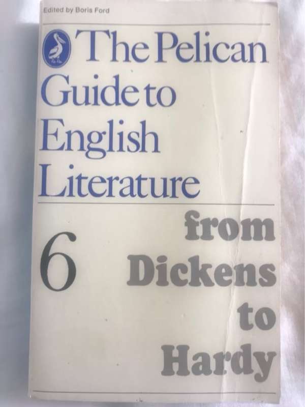 From Dickens to Hardy Book 6 - Boris Ford Ed.