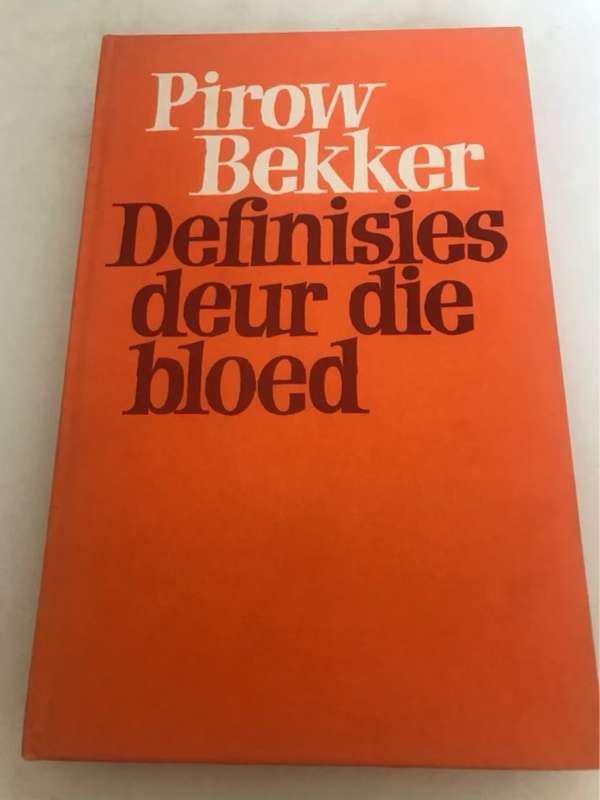 Definisies deur die Bloed *Signed* - Pirow Bekker