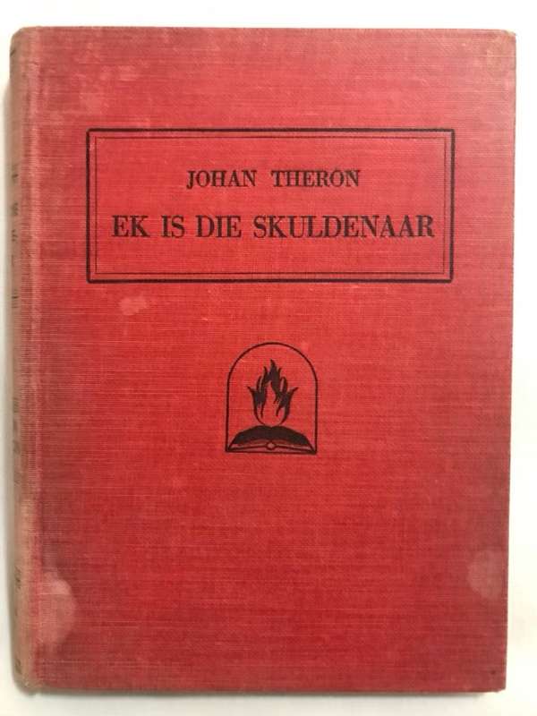 Ek is die Skuldenaar - Johan Theron