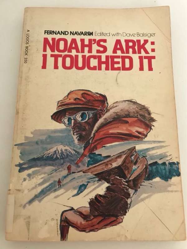 Noahs Ark: I Touched It - Ferdinand Navarra