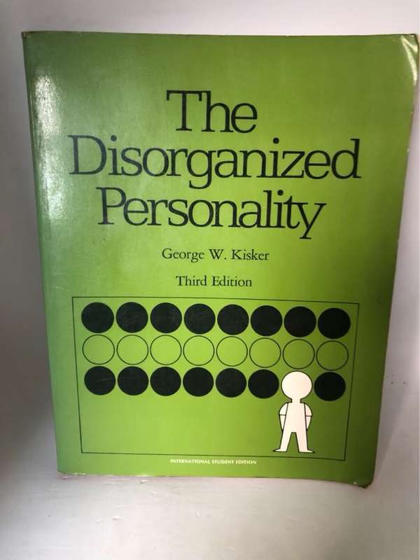 The Disorganized Personality - George W.Kisker