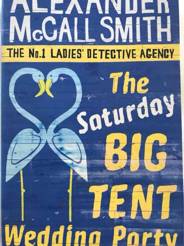 The Saturday big tent wedding party - Alexander McCall Smith