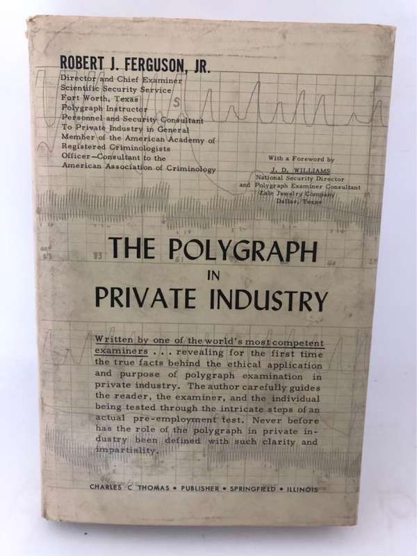 The Polygraph in Private Industry - Robert J.Ferguson Jr.