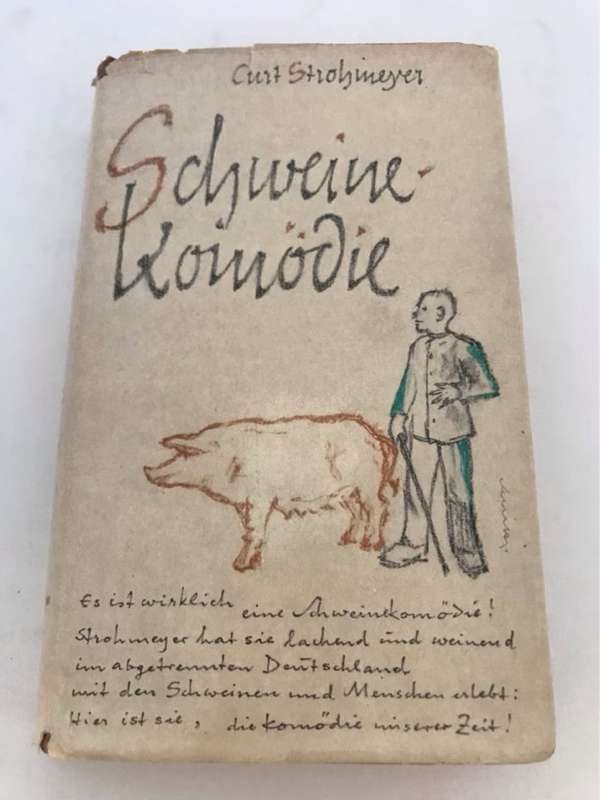 Schweine Komodie - Curt Strohmeyer