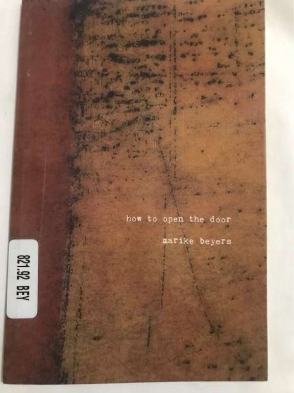 How to Open the Door - Marike Beyers