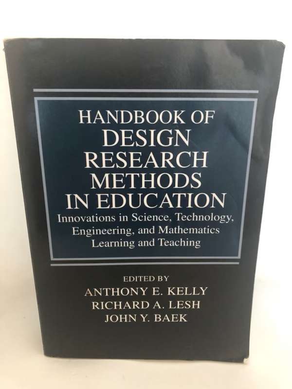 Handbook of Design Research Methods in Education - Anthony E. Kelly,John Y. Baek,Richard A. Lesh