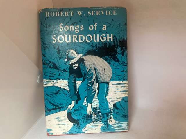Songs Of A Sourdough - Robert W.Service