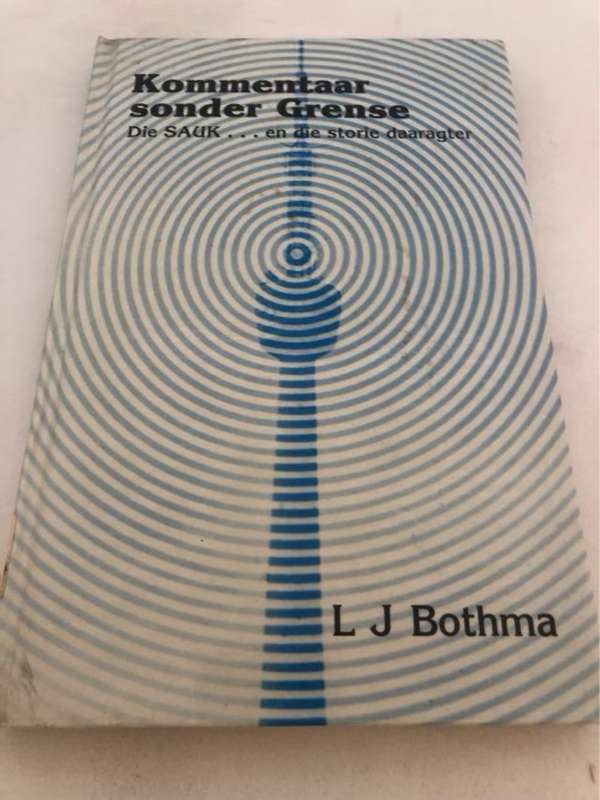 Kommentaar Sonder Grense - L.J.Bothma