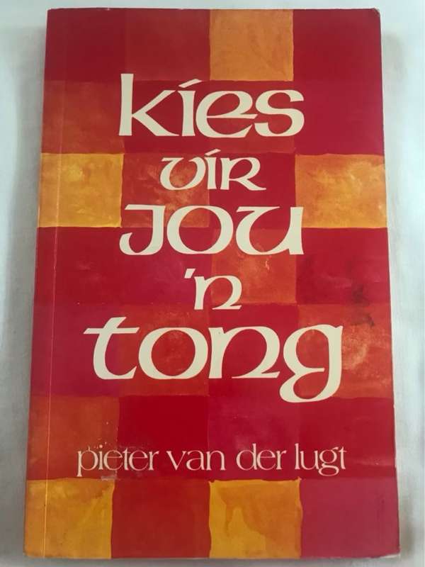 Kies vir Jou n Tong - Pieter Van Der Lught