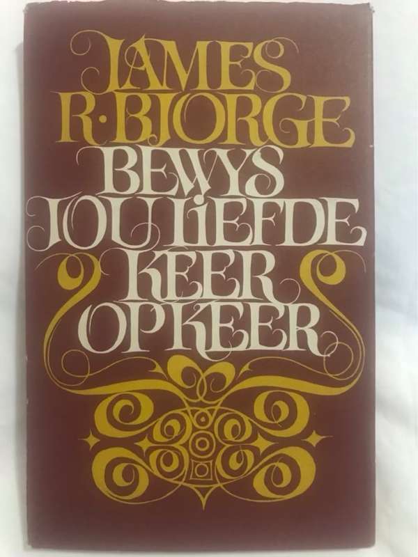 Bewys Jou Liefde Keer Op Keer, Vir Christenpare wat hul liefde lewend wil hou - James R.Bjorge