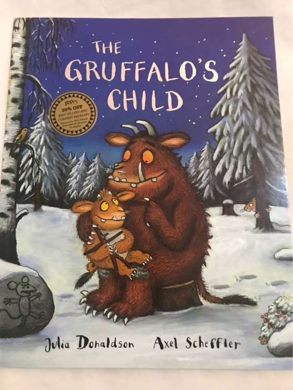 The Gruffalo's Child. Julia Donaldson - Julia Donaldson, Axel Scheffler, Jean-Francois Mnard