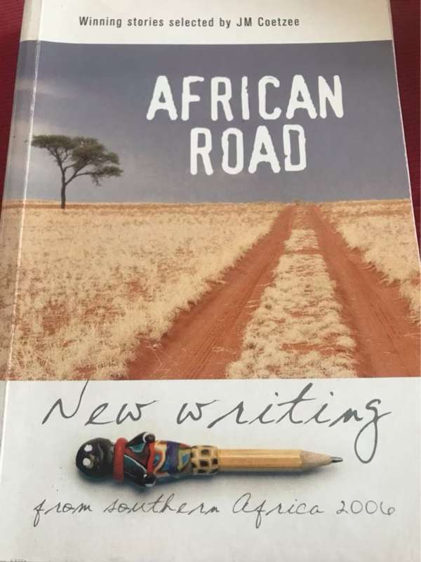 African Road, New Writing from Southern Africa 2006 - J. M. Coetzee