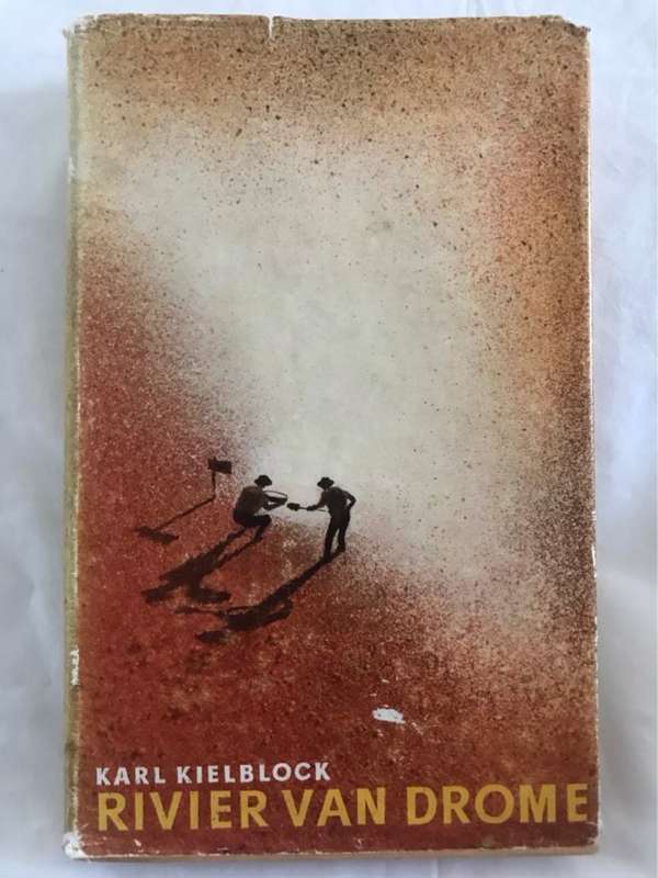 Rivier van Drome - Karl Kielblock