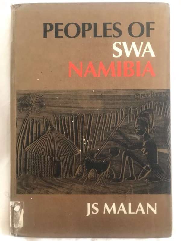 Peoples of SWA Namibia - J.S.Malan