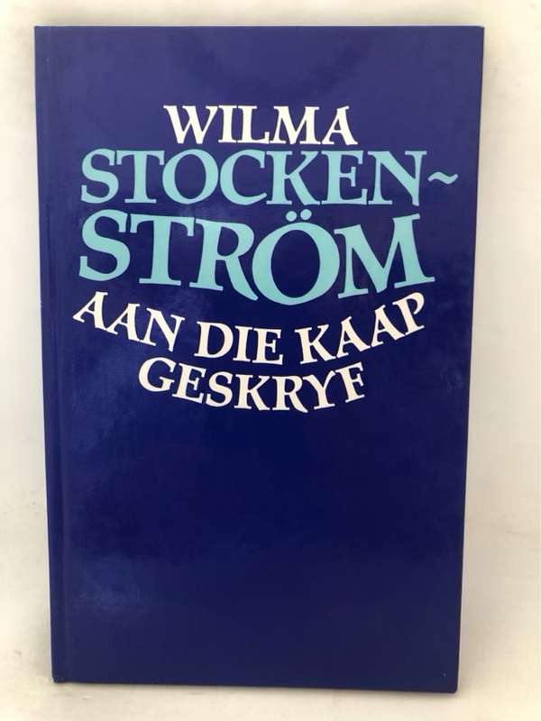 Aan die kaap geskryf - Wilma Stockenstrm