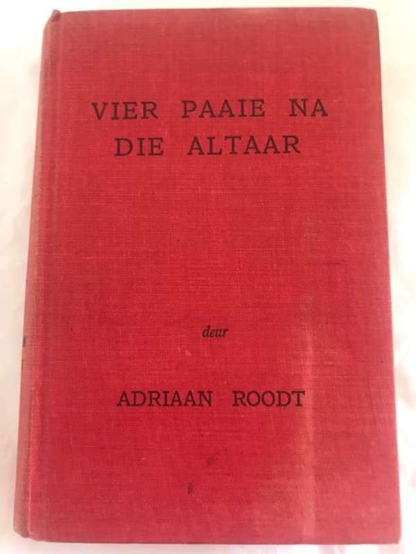 Vier Paaie na die Altaar - Adriaan Roodt