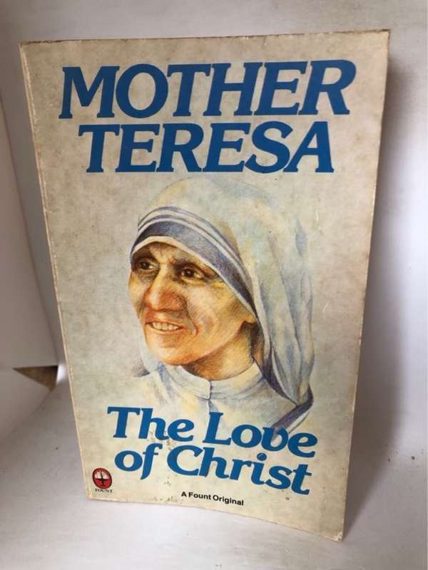 The Love of Christ, Spiritual Counsels - Mother Teresa (Saint)