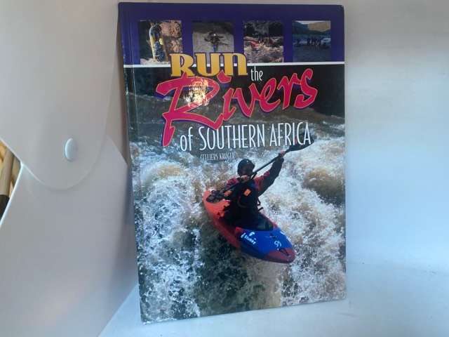 Run the Rivers of Southern Africa - Celliers Kruger