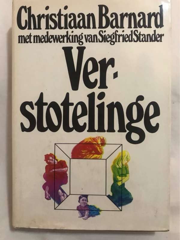 Verstoteling *Signed*  - Christiaan Barnard