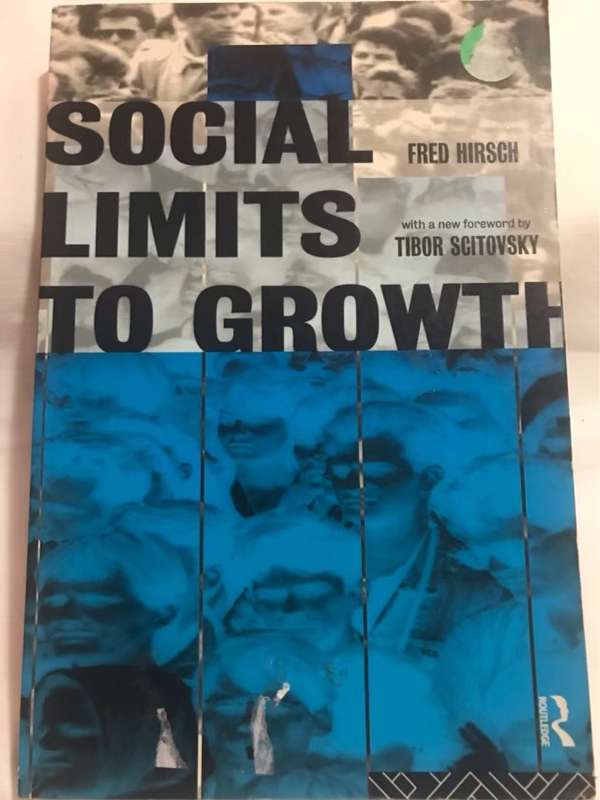 Social Limits to Growth - Fred Hirsch