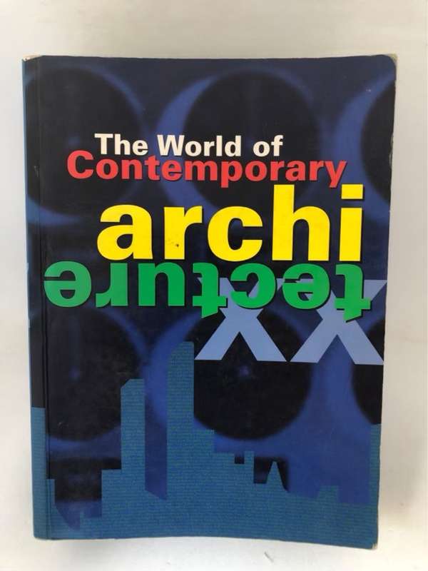 The World of Architecture - Francisco Asensio Cerver,Paco Asensio