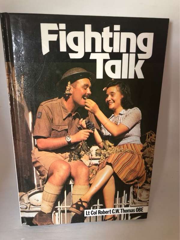 Fighting Talk, Robert C.W. Thomas - Robert Cyril Wolferstan Thomas