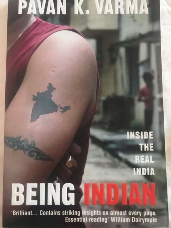 Being Indian, Inside the Real India - Pavan K. Varma