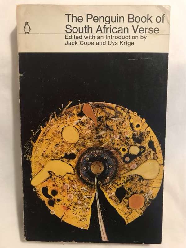The Penguin Book of South African Verse - Jack Cope and Uys Krige Ed.