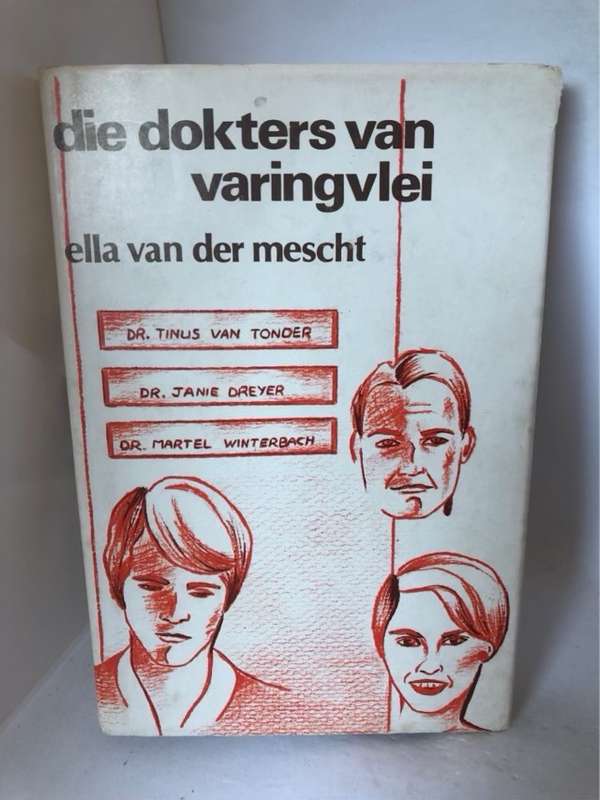 Die Dokters van Varingvlei - Ella van der Mescht