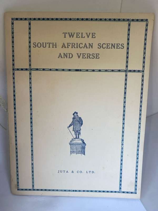 Twelve South African Scenes And Verse - Juta And Co.Ltd.