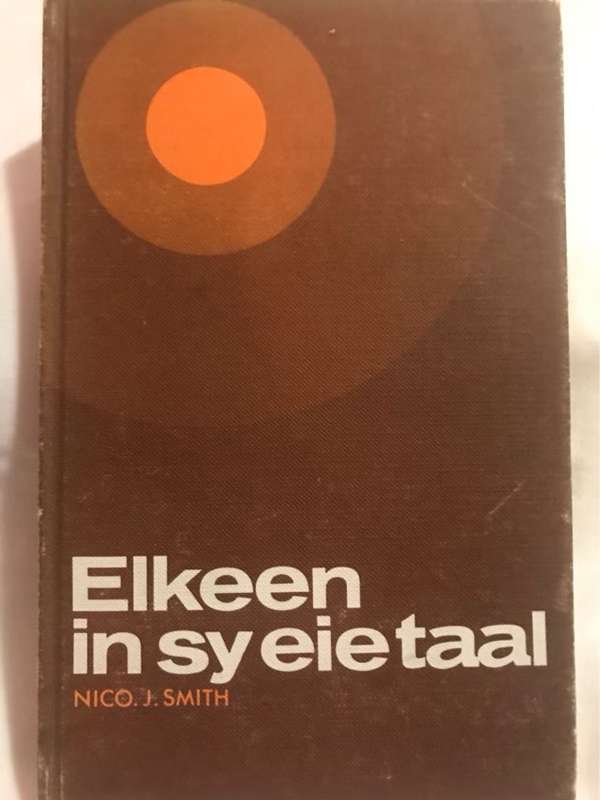 Elkeen In Sy Eie Taal - Nico Smith