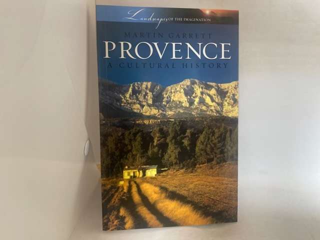 Provence, A Cultural History - Martin Garrett