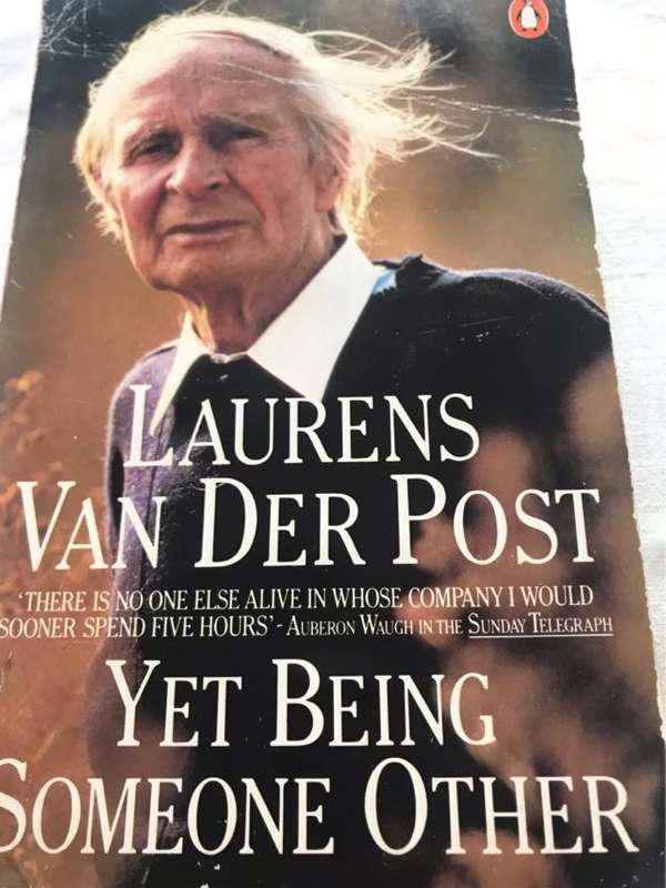 Yet Being Someone Other - Laurens Van der Post