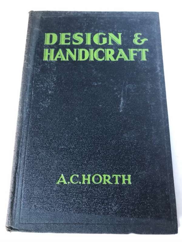 Design & Handicraft - A.C.Horth