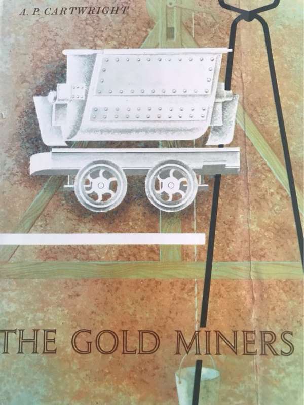 The Gold Miners - A.P.Cartwright