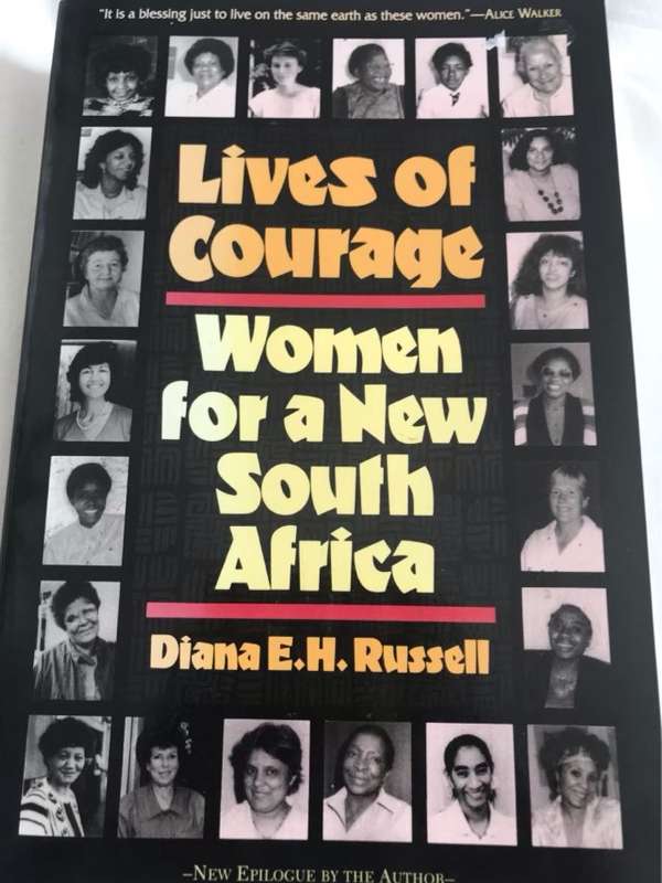 Lives Of Courage - Diana E. Russell