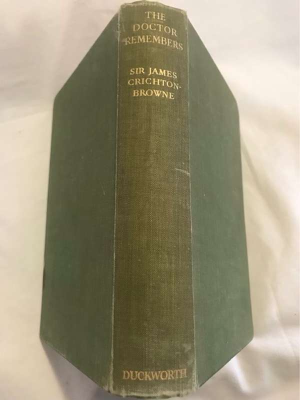 The Doctor Remembers - James Crichton-Browne