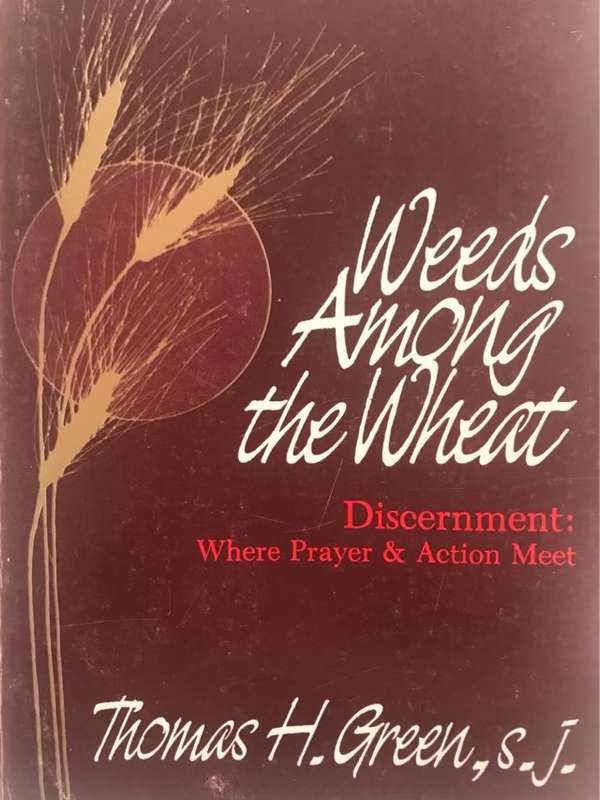 Weeds Among the Wheat - Thomas H.Green