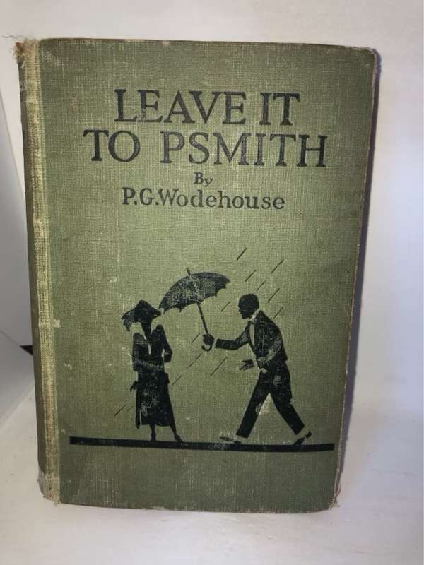 LEAVE IT TO PSMITH - P.G.Wodehouse