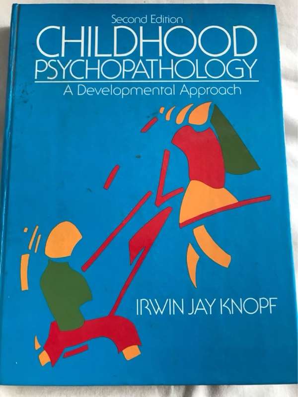 Childhood Psychopathology - Irwin Jay Knopf