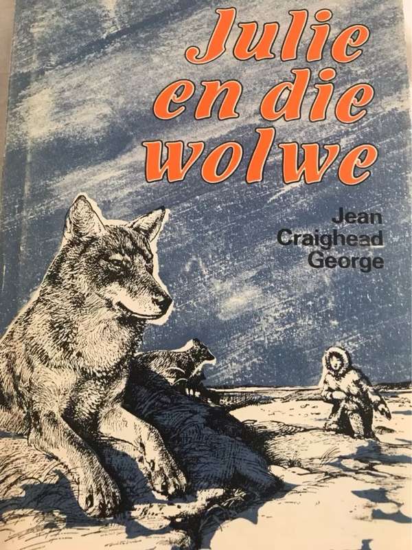 Julie en die Wolwe - Jean Craighead George