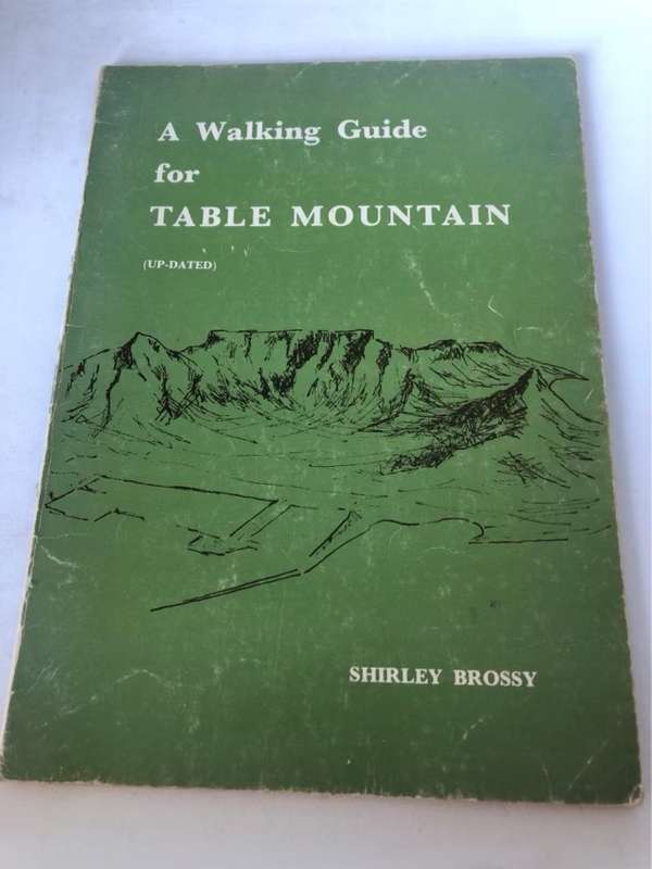 A Walking Guide for Table Mountain - Shirley Brossy