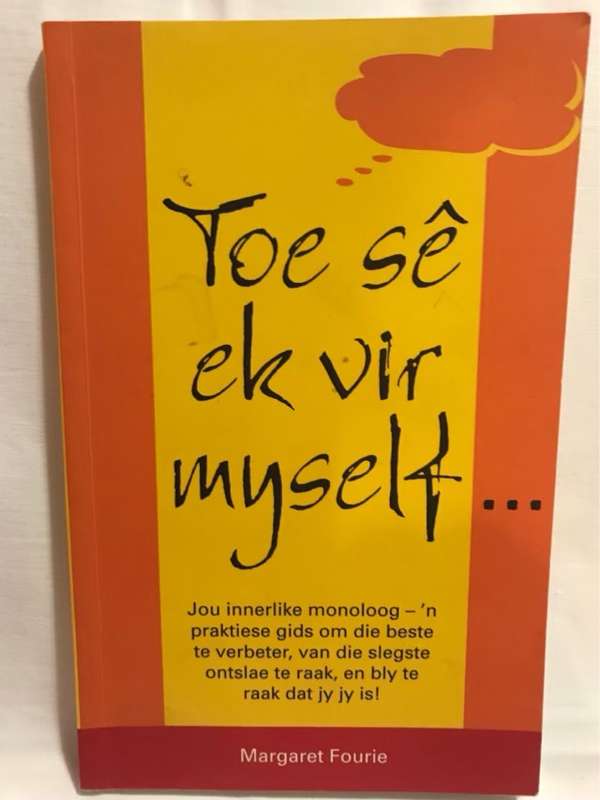 Toe se ek vir myself - Margaret Fourie