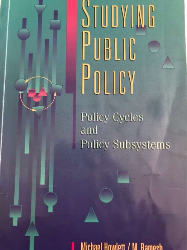 Studying Public Policy - Department of Political Science Michael Howlett, Michael Howlett, M. Ramesh