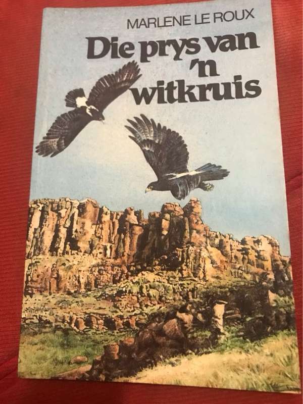 Die prys van'n witkruis - Marlene Le Roux