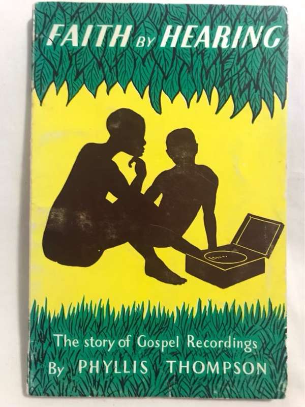 Faith by Hearing - Phyllis Thompson