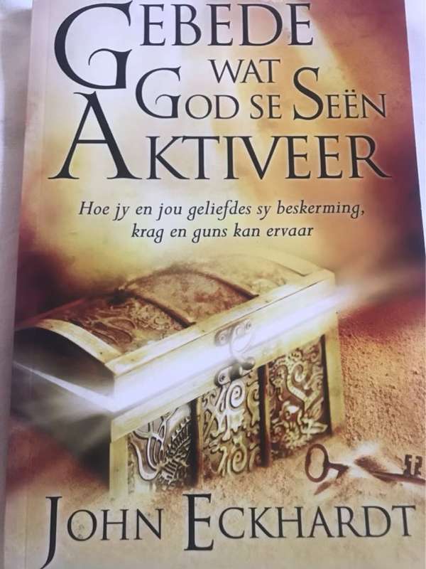 Gebede wat God se Seen Aktiveer - John Eckhardt
