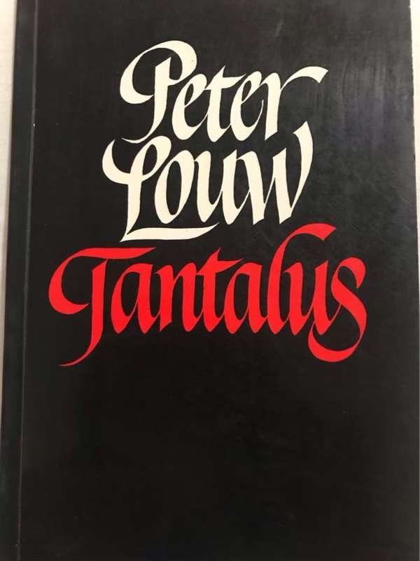 Tantalus - Peter Louw *SIGNED*