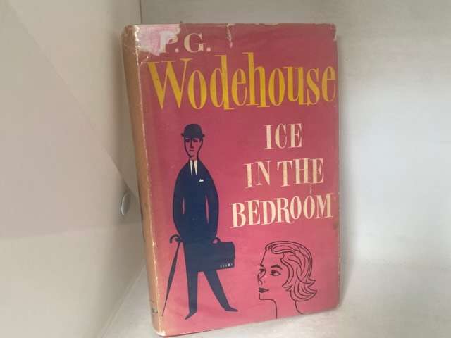 Ice In The Bedroom - P.G.Wodehouse
