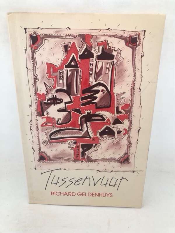 Tussenvuur. - R. Geldenhuys